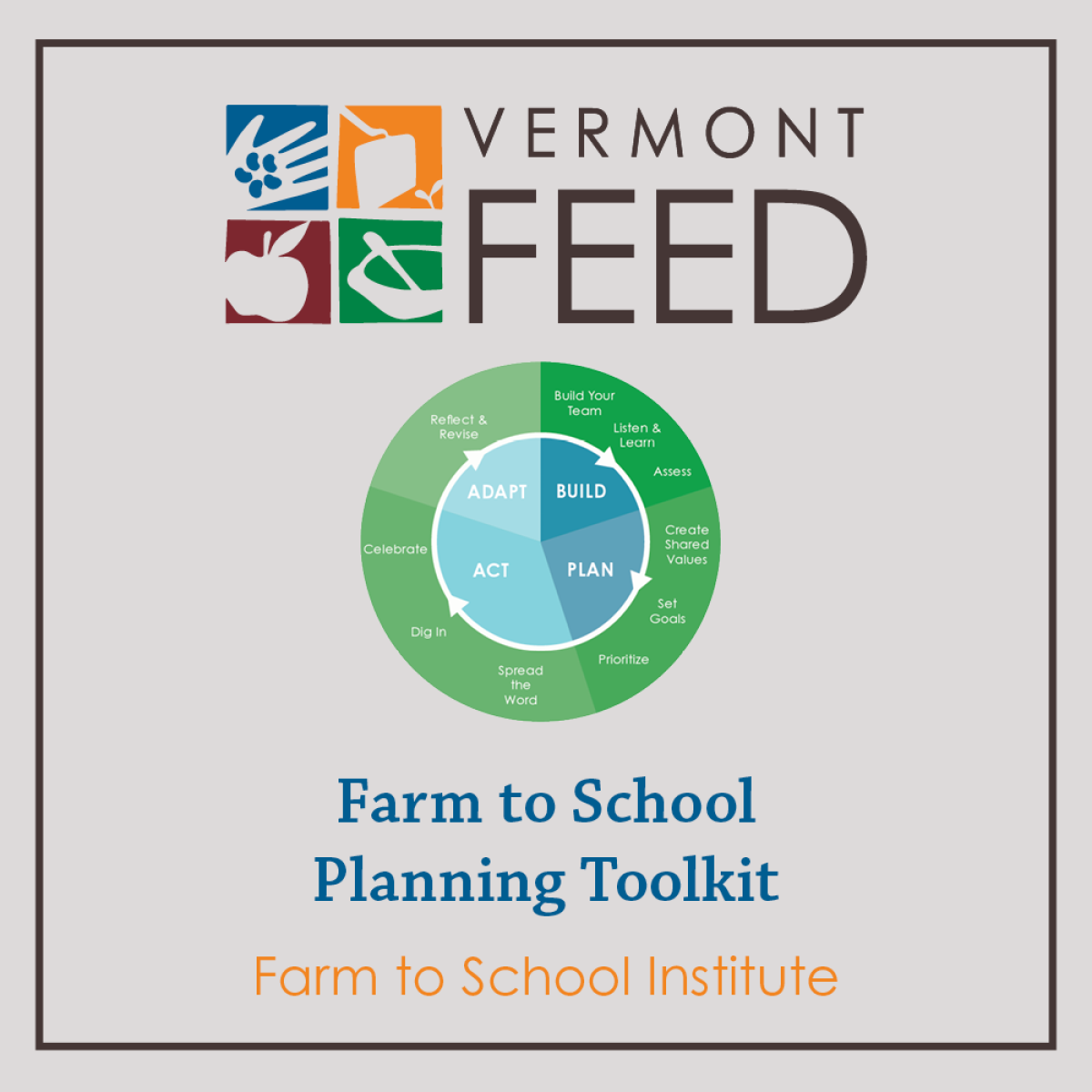 Vermont FEED's Farm to School Planning Toolkit