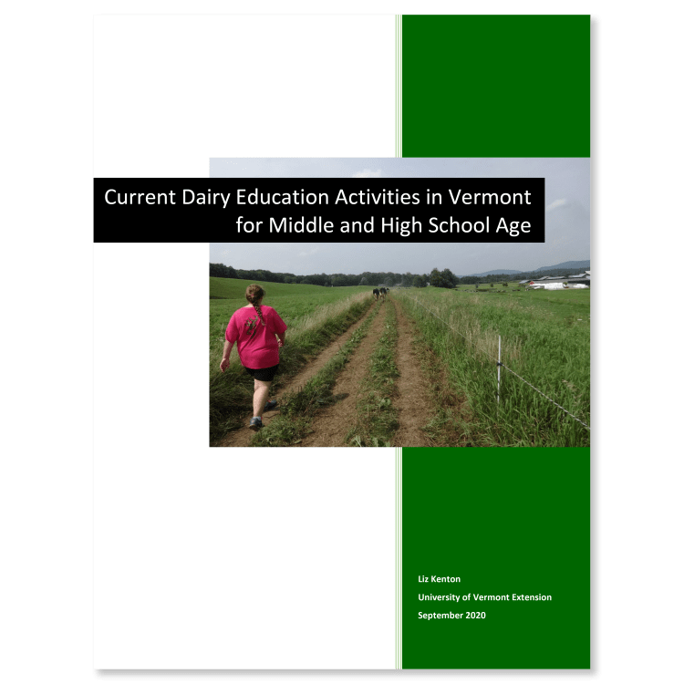 Current Dairy Education Activities in Vermont for Middle and High School Age