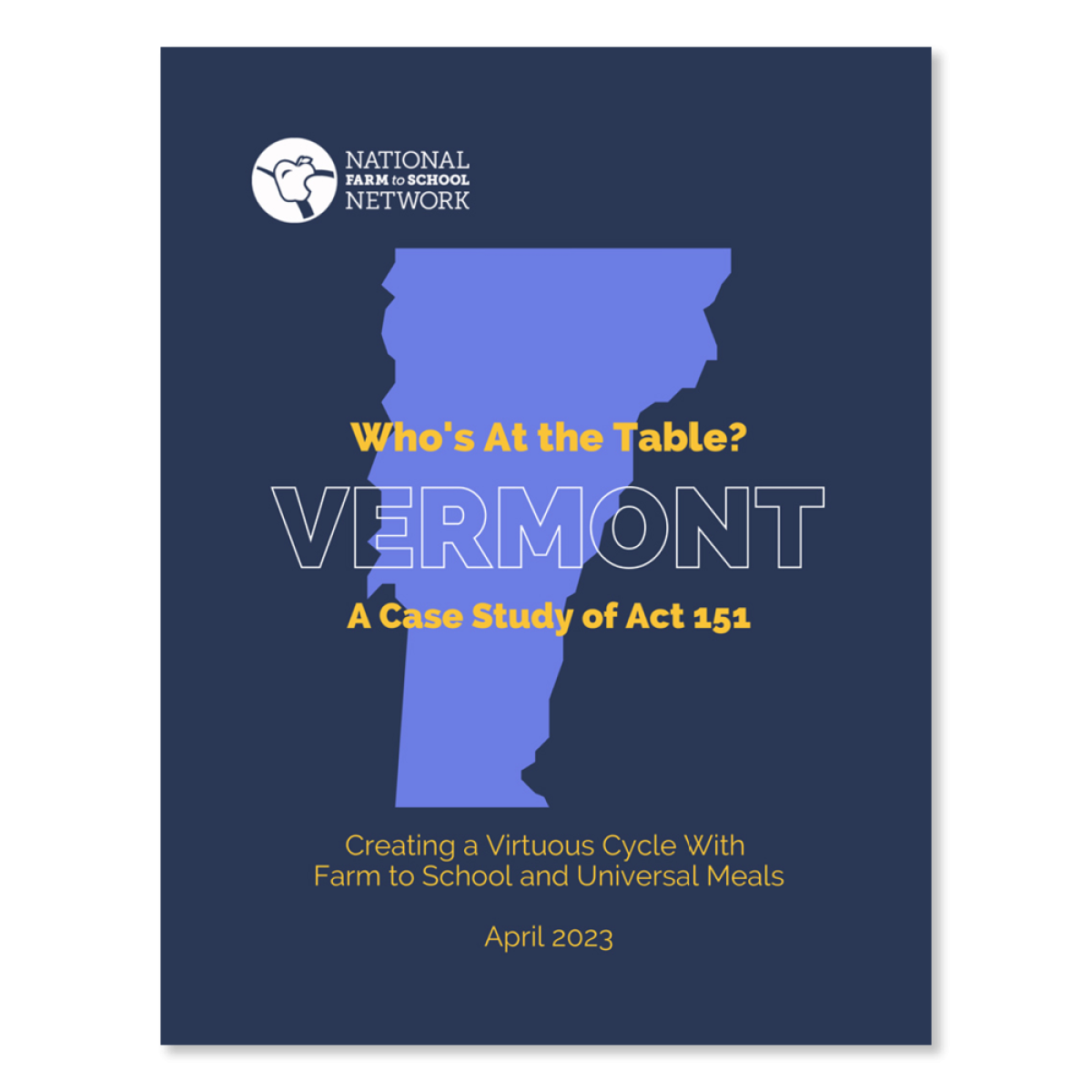The cover of the Farm to School and Universal Meals in Vermont: A Case Study of Act 151 case study